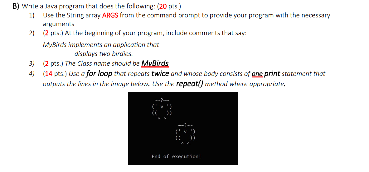 Solved B) Write A Java Program That Does The Following: (20 | Chegg.com