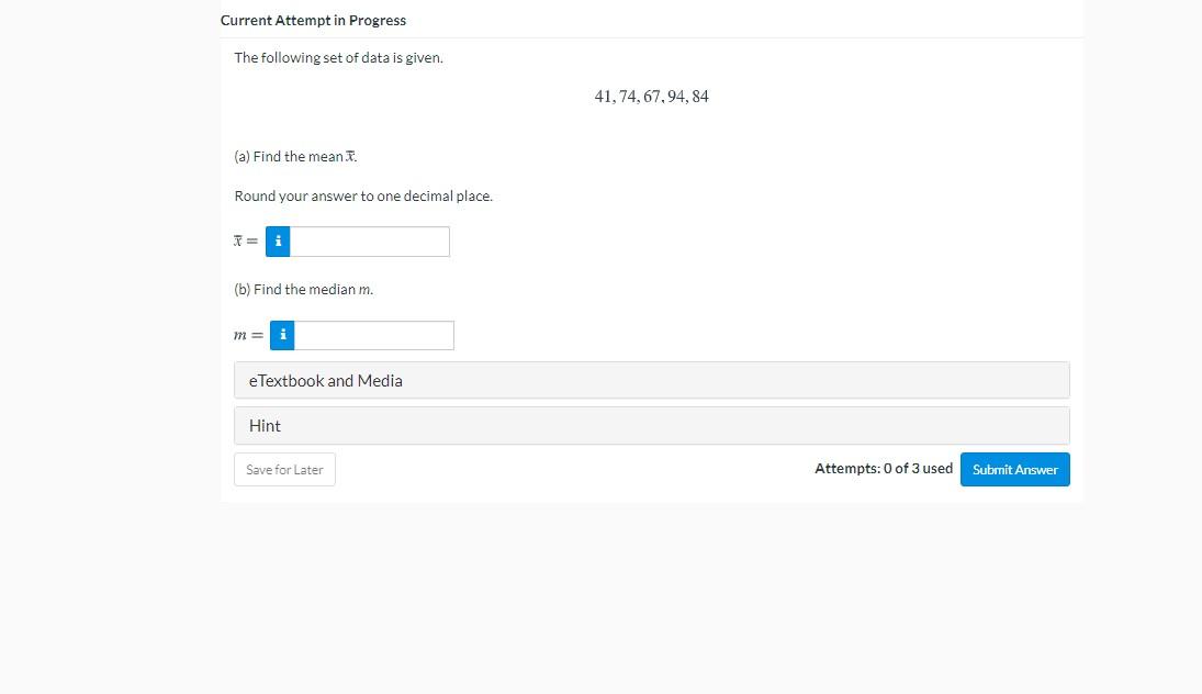 Solved Current Attempt in Progress The following set of data | Chegg.com
