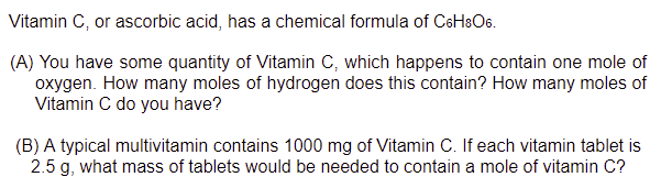 Solved Vitamin C, Or Ascorbic Acid, Has A Chemical Formula 