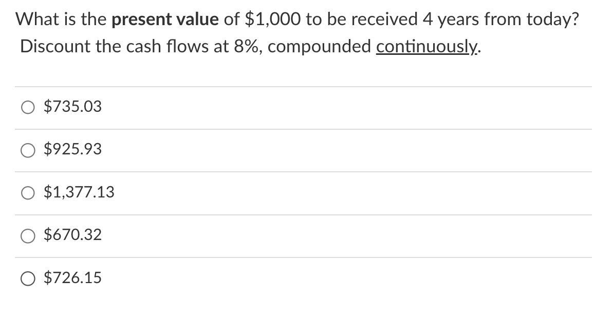 Solved What is the present value of $1,000 to be received 4 | Chegg.com