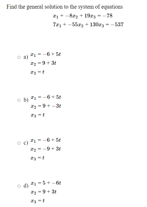 Solved Find the general solution to the system of equations | Chegg.com