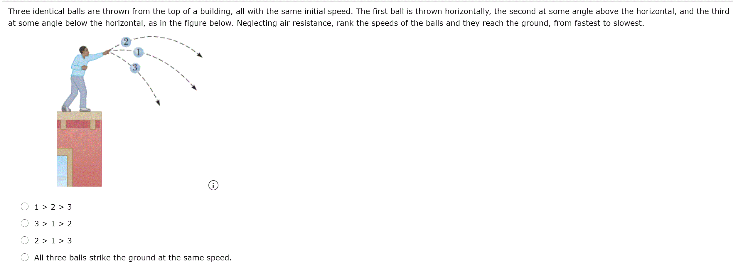 Solved Three identical balls are thrown from the top of a