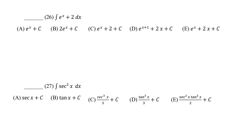 Solved (26) ∫ex+2dx (A) ex+C (B) 2ex+C (C) ex+2+C (D) | Chegg.com