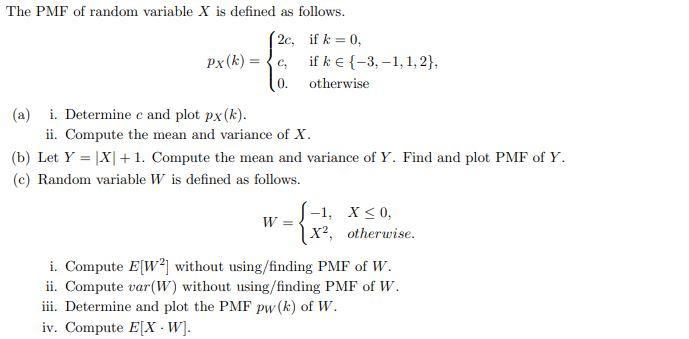 Solved - The PMF of random variable X is defined as follows. | Chegg.com