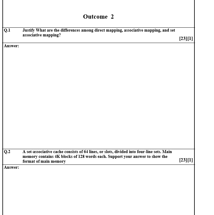 Solved Outcome 2 Q.1 Justify What are the differences among | Chegg.com