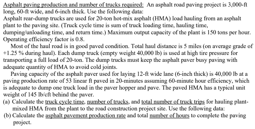 Solved Asphalt paving production and number of trucks | Chegg.com