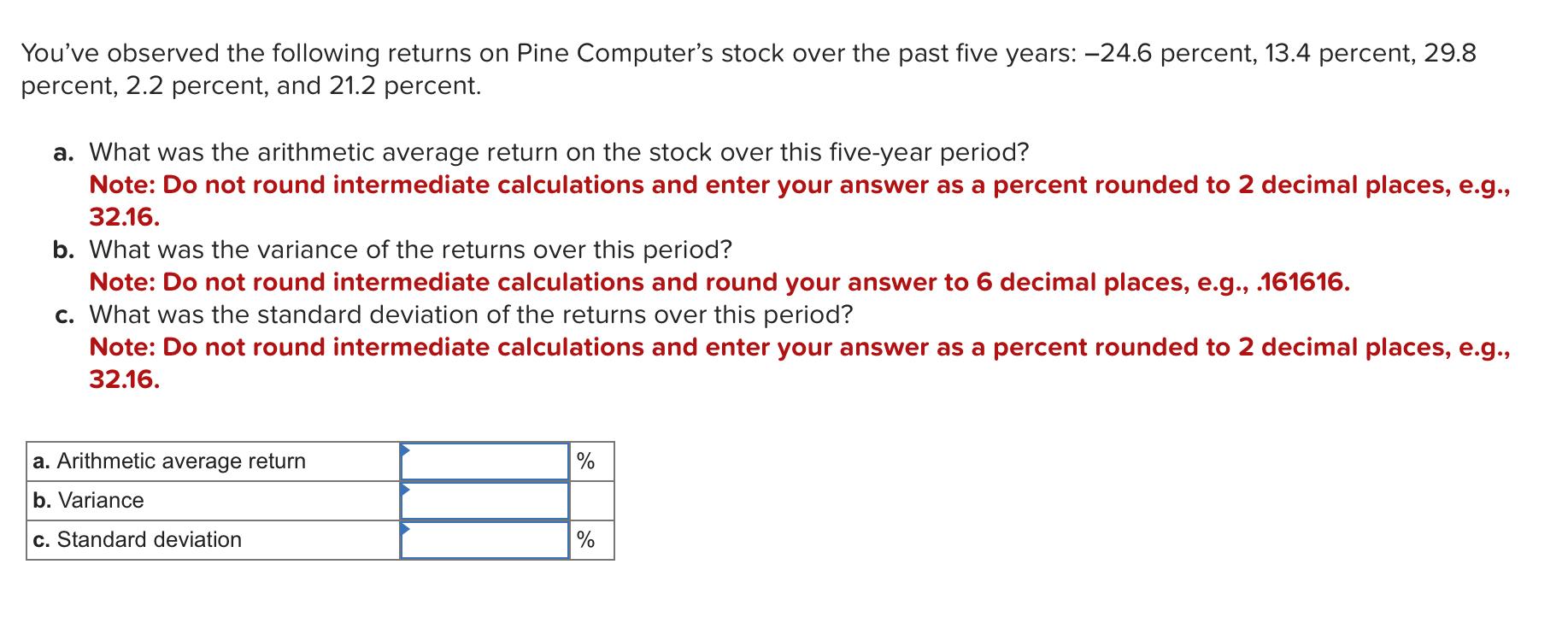 solved-you-ve-observed-the-following-returns-on-pine-chegg