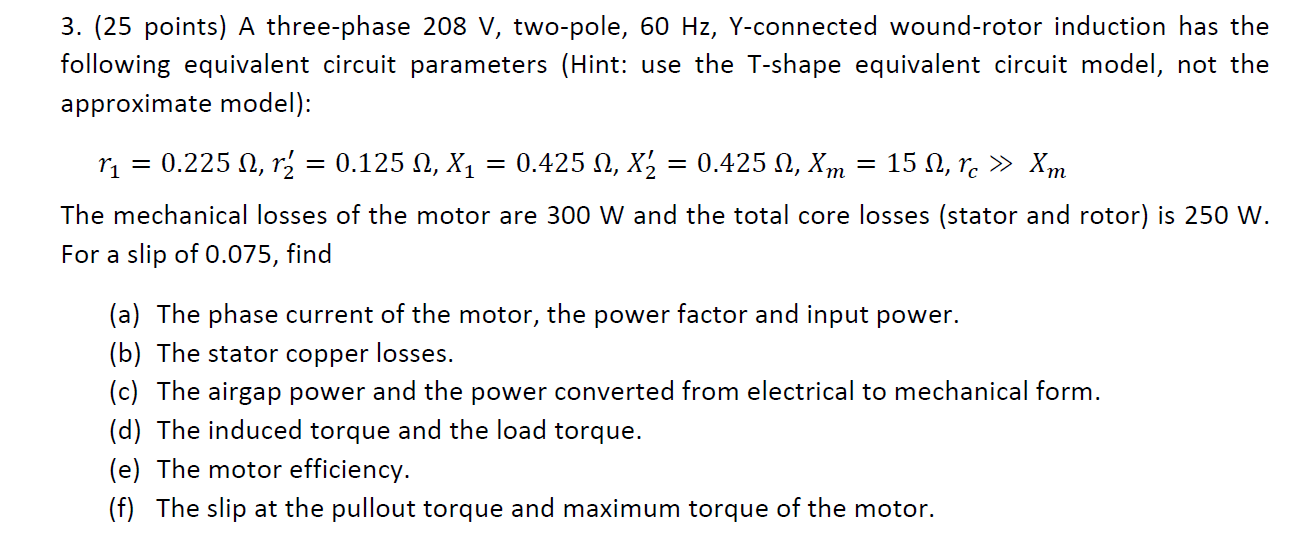 Solved 3. (25 points) A three-phase 208 V, two-pole, 60 Hz, | Chegg.com