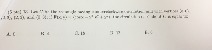 Solved (5 pts) 13. Let C' be the rectangle having | Chegg.com