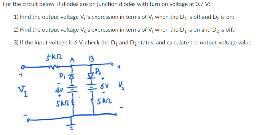 Solved For the circuit below, if diodes are pn junction | Chegg.com