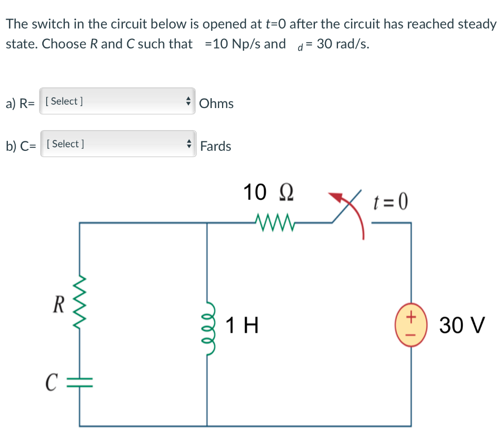 Solved The switch in the circuit below is opened at t=0 | Chegg.com