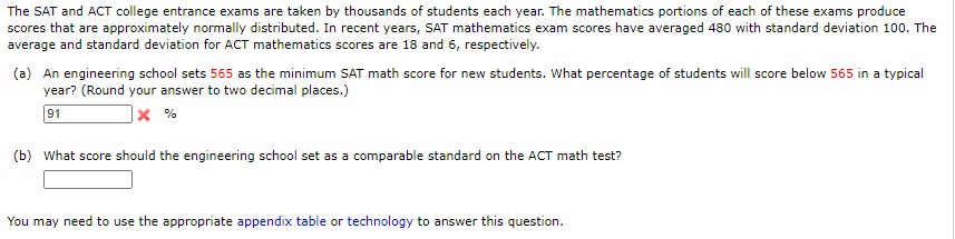 Solved The SAT and ACT college entrance exams are taken by | Chegg.com