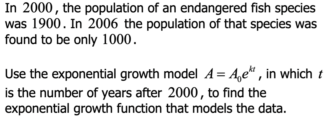 Solved In 2000 , the population of an endangered fish | Chegg.com