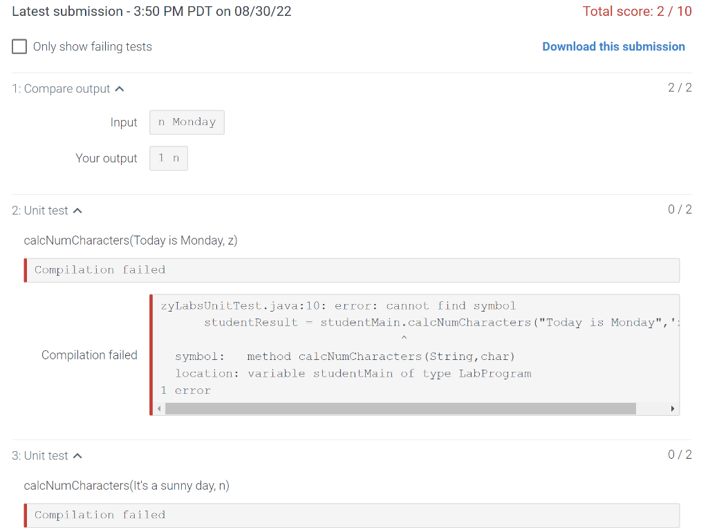 Latest submission - 3:50 PM PDT on \( 08 / 30 / 22 \)
Total score: \( 2 / 1 \)
Only show failing tests
Download this submissi