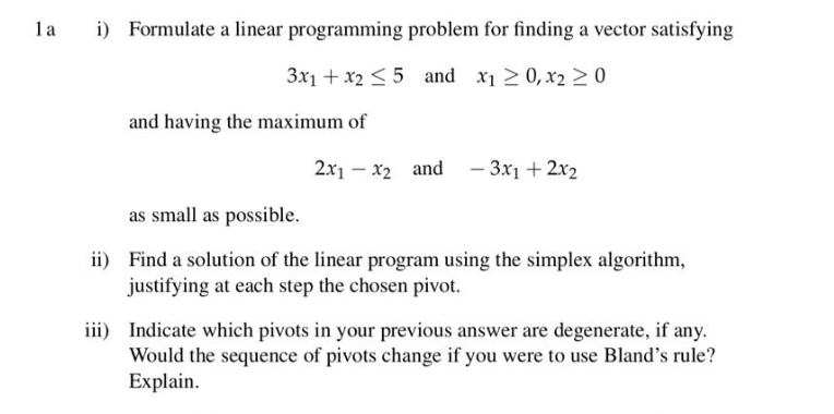 Solved 1 ﻿a i) ﻿Formulate a linear programming problem for | Chegg.com