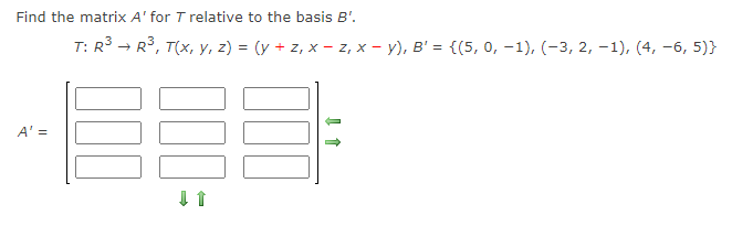 Solved Find the matrix A′ for T relative to the basis B′. | Chegg.com