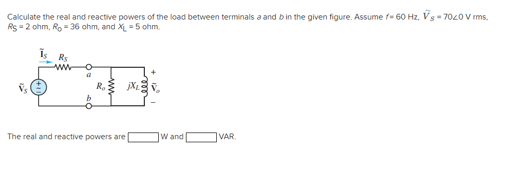 Solved Calculate the real and reactive powers of the load | Chegg.com