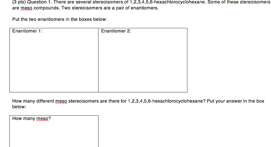 Solved (3 pts) Question 1. There are several stereoisomers | Chegg.com