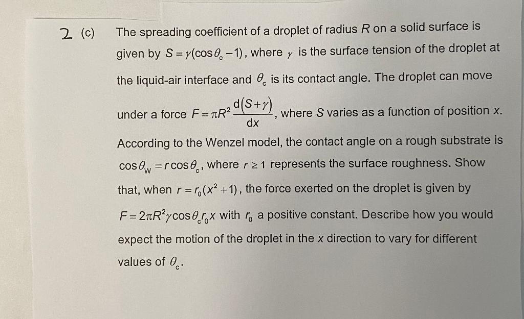 Solved The spreading coefficient of a droplet of radius R on