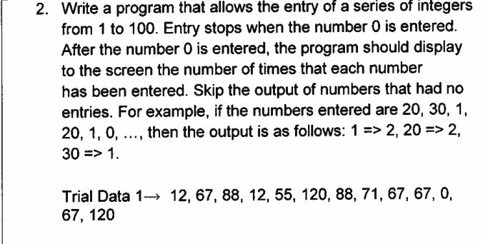 Solved Write a program that allows the entry of a series of | Chegg.com