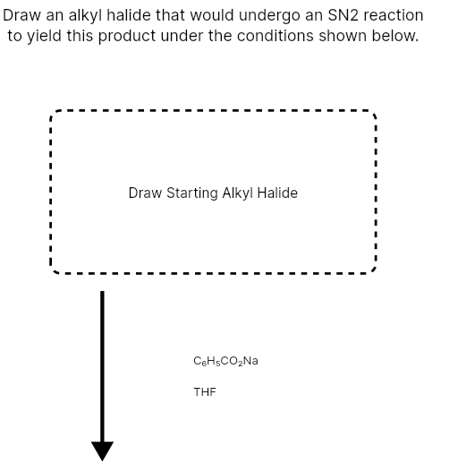 Solved Draw an alkyl halide that would undergo an SN2