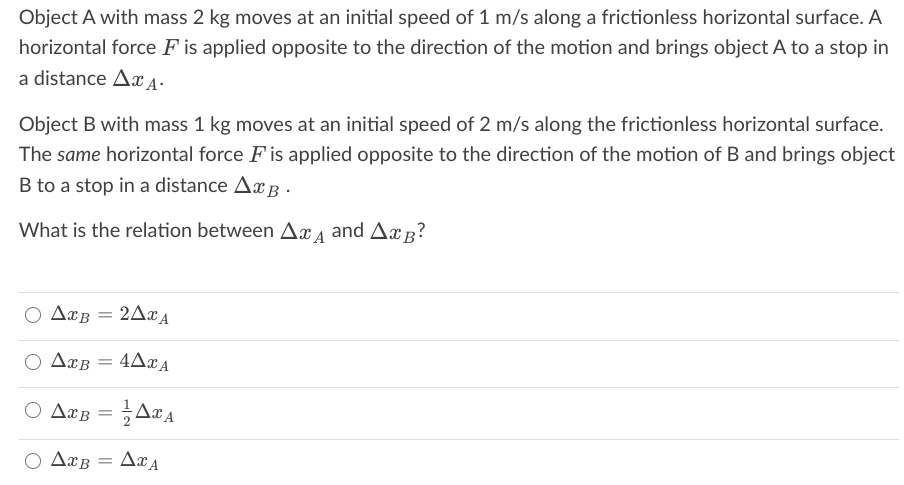 Solved Object A with mass 2 kg moves at an initial speed of | Chegg.com