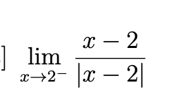 Solved X – 2 - ] lim x+2- |x – 21 | Chegg.com