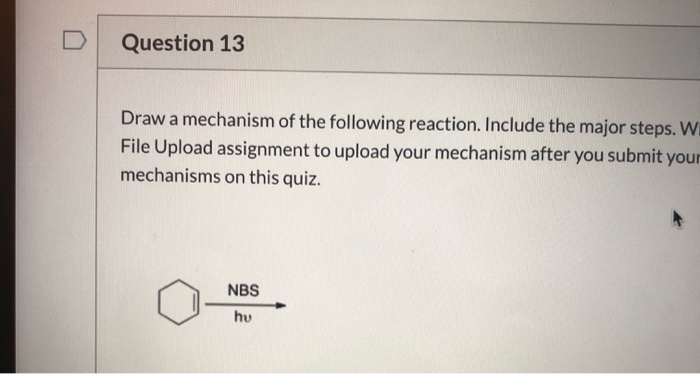 Solved Question 13 Draw a mechanism of the following | Chegg.com