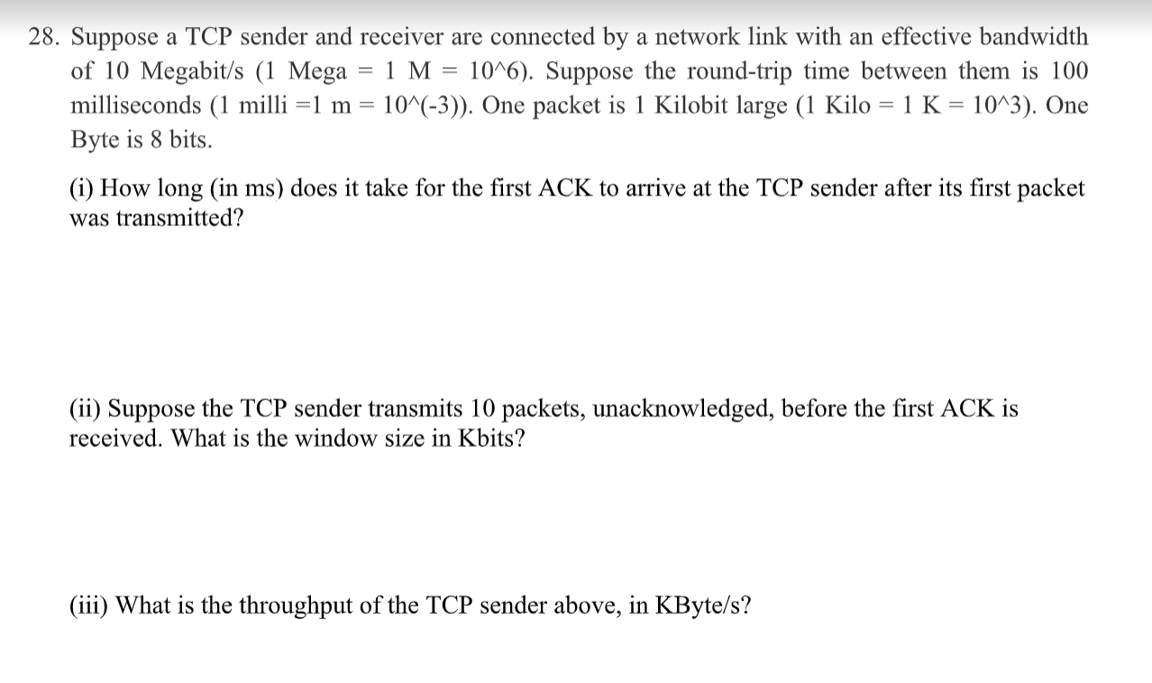 Solved = 28. Suppose a TCP sender and receiver are connected | Chegg.com