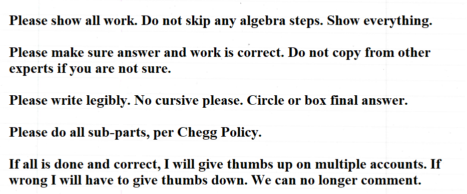 Solved Please show all work. Do not skip any algebra steps. | Chegg.com
