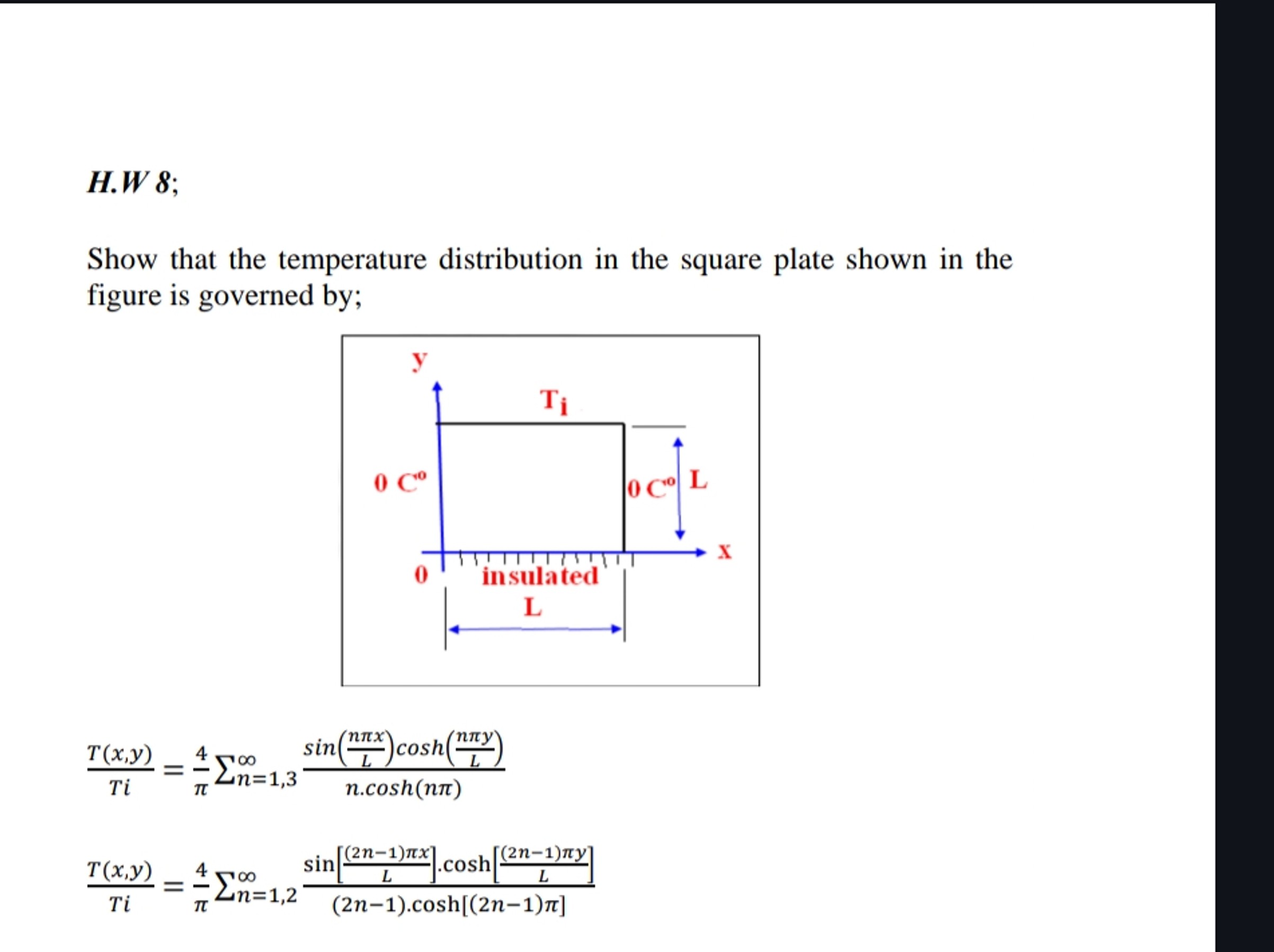 Solved H.W 8;Show that the temperature distribution in the | Chegg.com