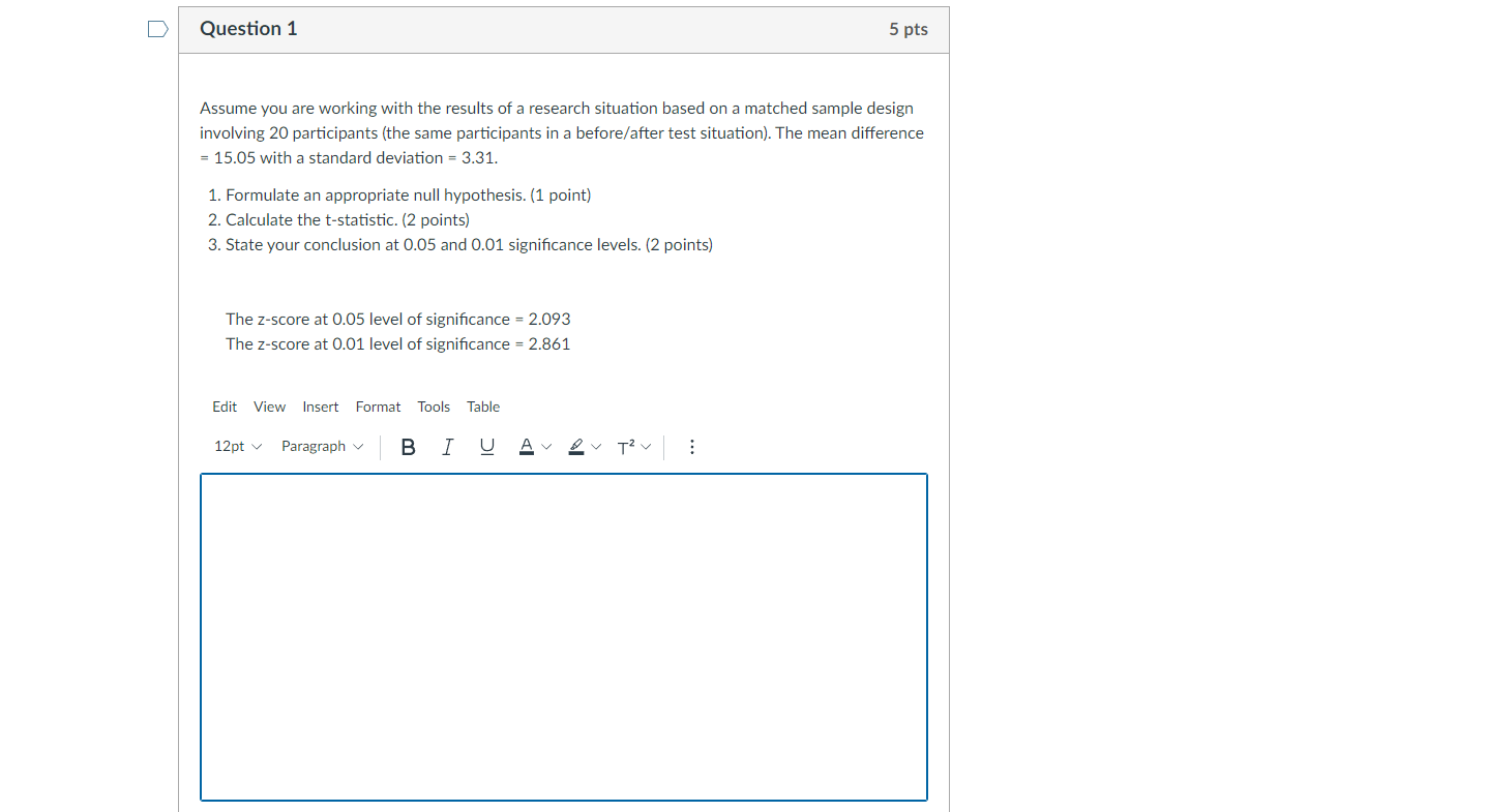 Solved n Question 1 5 pts Assume you are working with the | Chegg.com