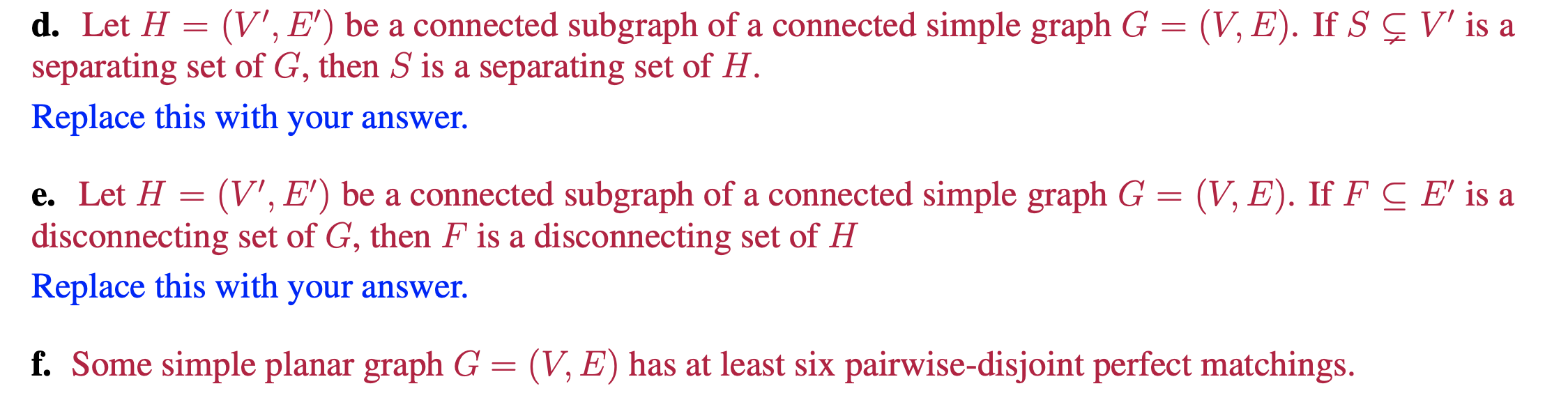 D Let H V E Be A Connected Subgraph Of A Chegg Com