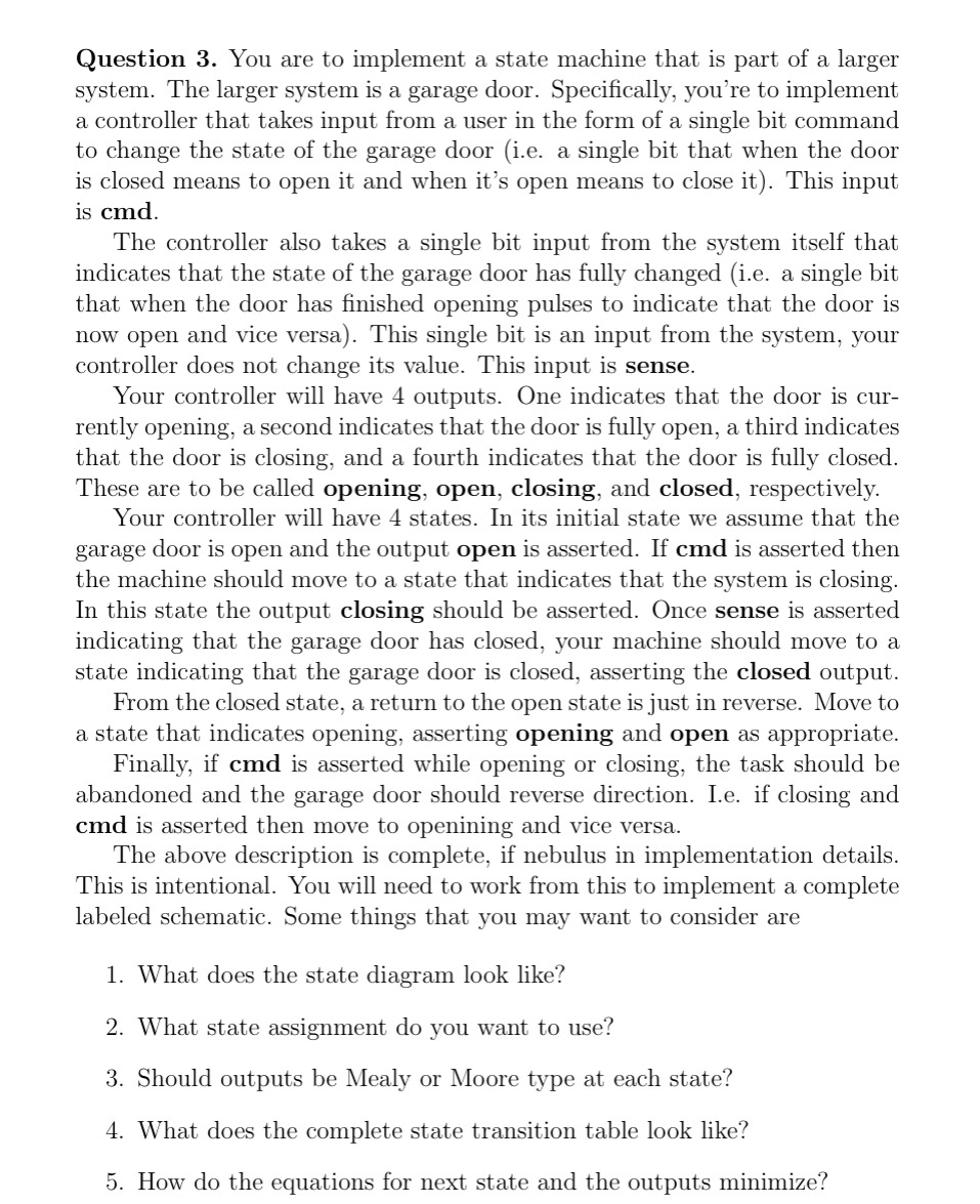 Solved Question 3. ﻿You are to implement a state machine | Chegg.com