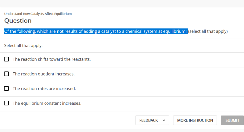Solved Understand How Catalysts Affect Equilibrium Question