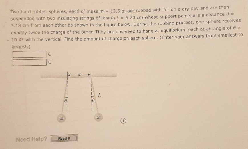 Solved Two hard rubber spheres, each of mass m = 13.5 g, are