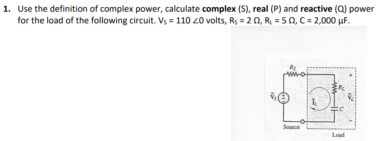Solved 1. Use the definition of complex power, calculate | Chegg.com
