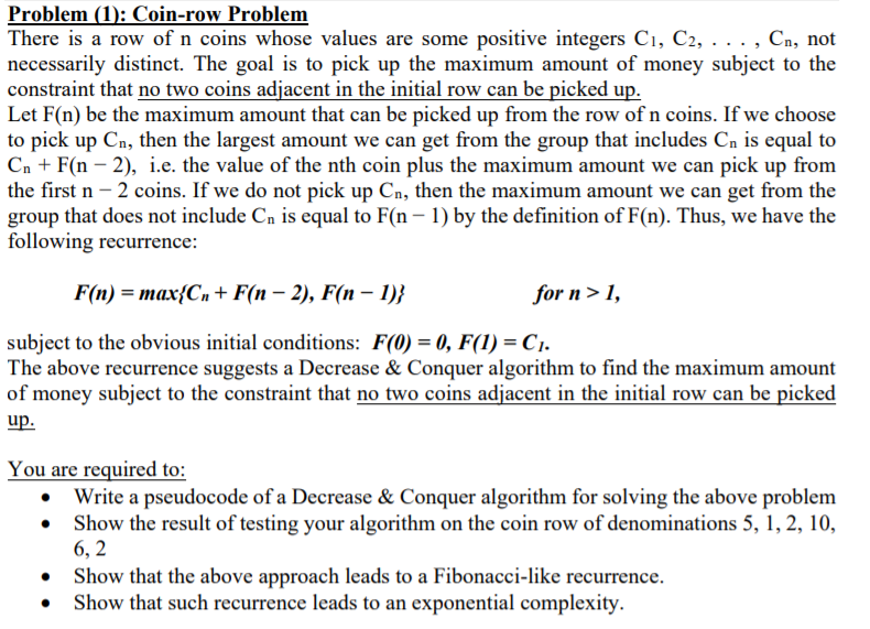 Solved Problem 1 Coin row Problem There is a row of n Chegg