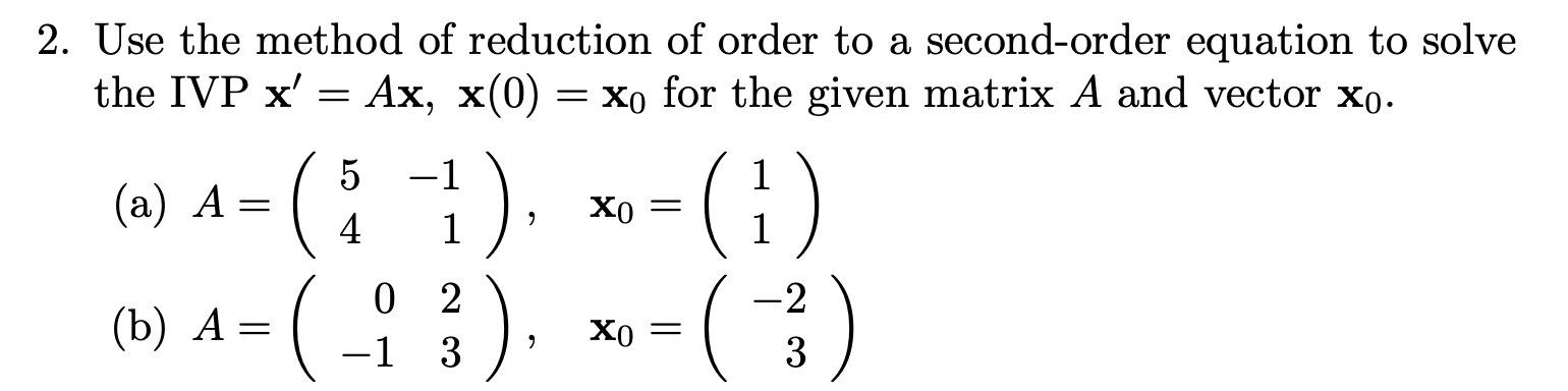 Solved 2. Use the method of reduction of order to a | Chegg.com