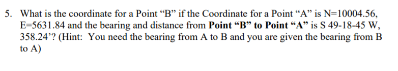 Solved 5. What Is The Coordinate For A Point “B” If The | Chegg.com