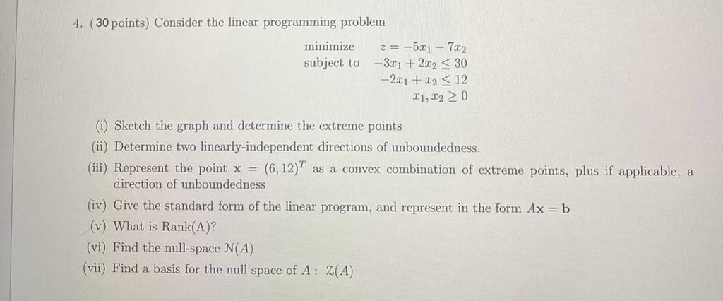 Solved 4. ( 30 points) Consider the linear programming | Chegg.com