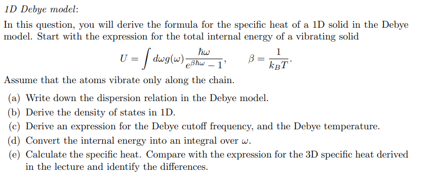 Solved 1D Debye model In this question, you will derive the