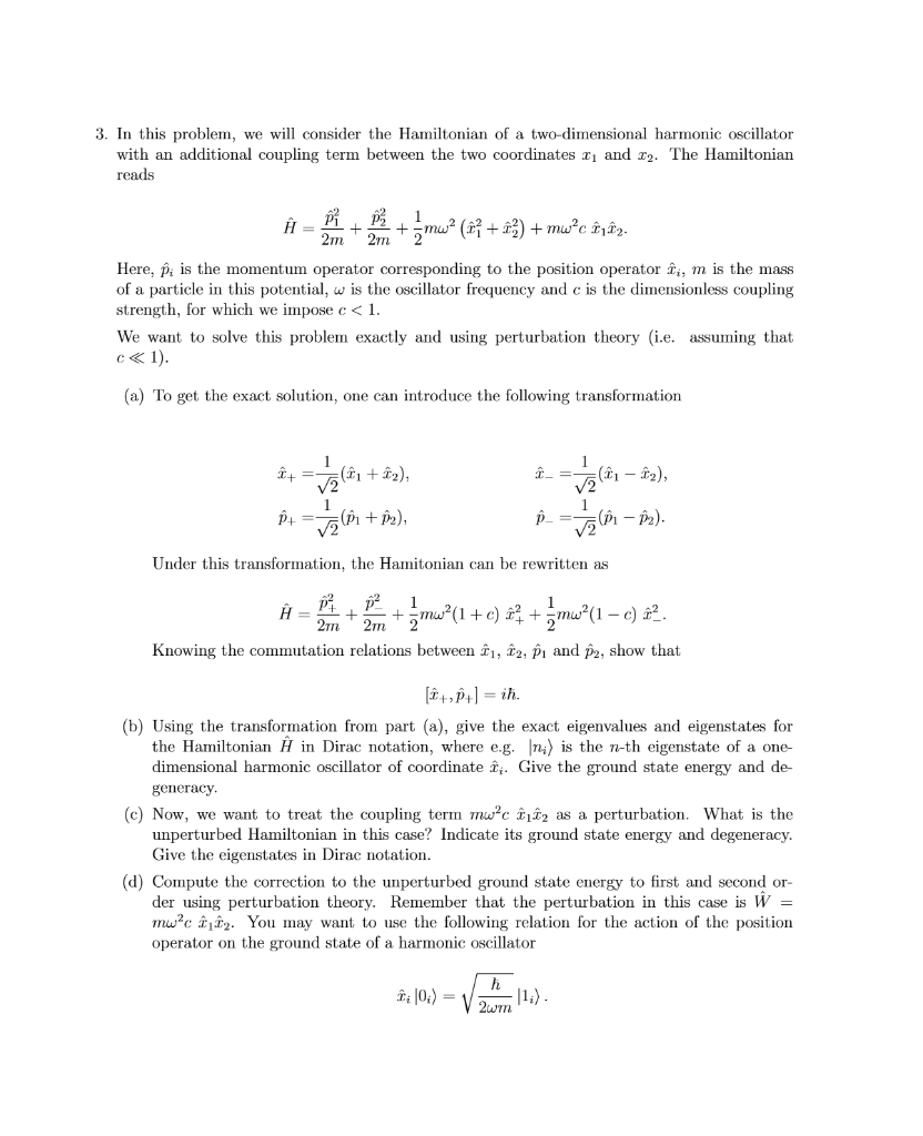 Solved 3. In this problem, we will consider the Hamiltonian | Chegg.com