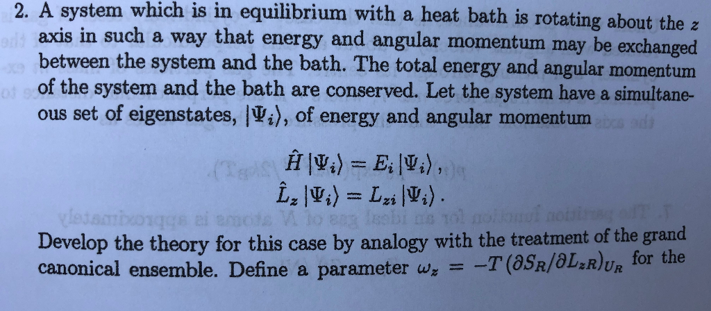 2 A System Which Is In Equilibrium With A Heat Ba Chegg Com