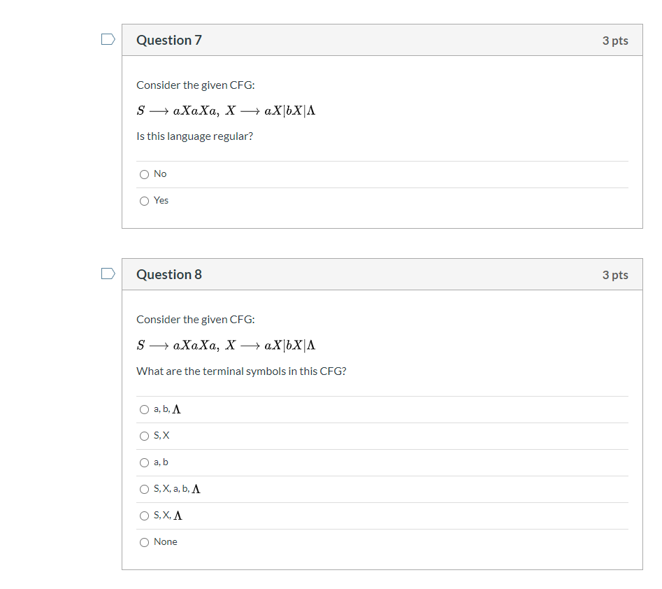 Solved Question 7 3 pts Consider the given CFG: SaXaXa, | Chegg.com