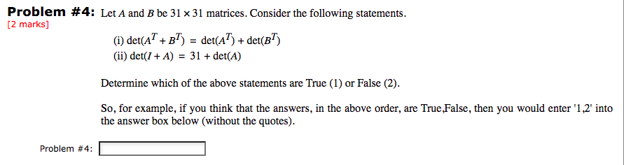 Solved Problem #4: Let A And B Be 31 X 31 Matrices. Consider | Chegg.com