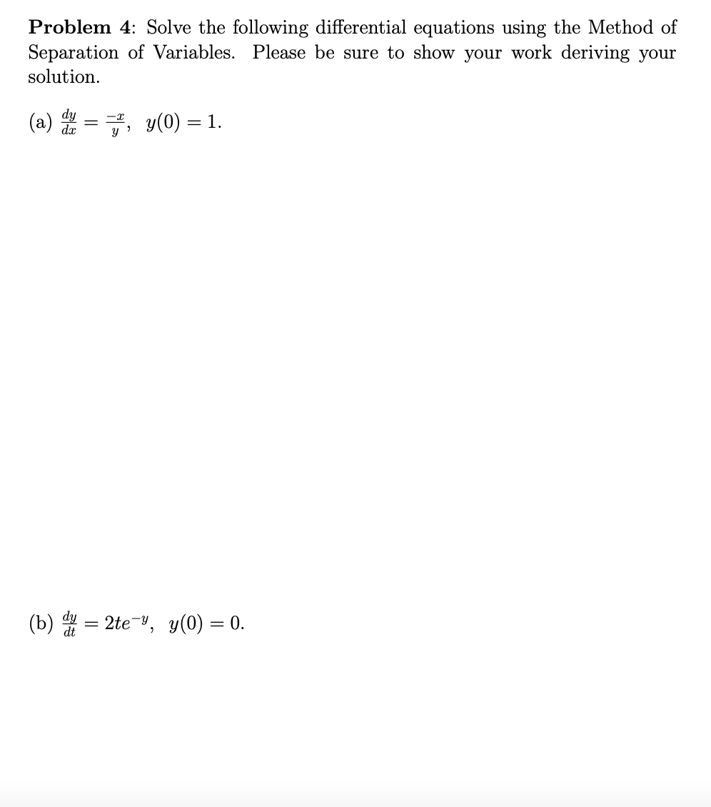 Solved Problem 4: Solve The Following Differential Equations | Chegg.com