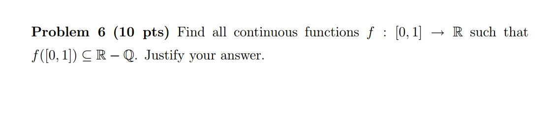 Solved Problem 6 10 Pts Find All Continuous Functions F