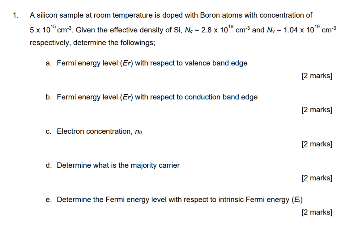 Solved 1. A Silicon Sample At Room Temperature Is Doped With | Chegg.com