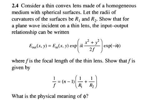 Solved 2.4 Consider a thin convex lens made of a homogeneous | Chegg.com